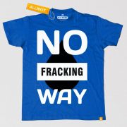 All Riot 'No Fracking Way' Political T-shirt